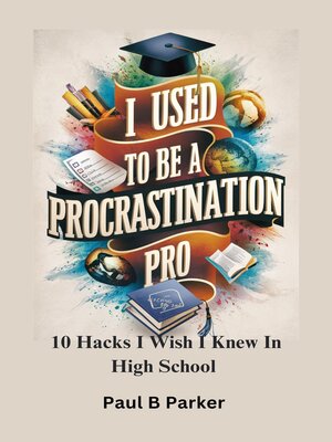 cover image of I use to be a procrastination pro